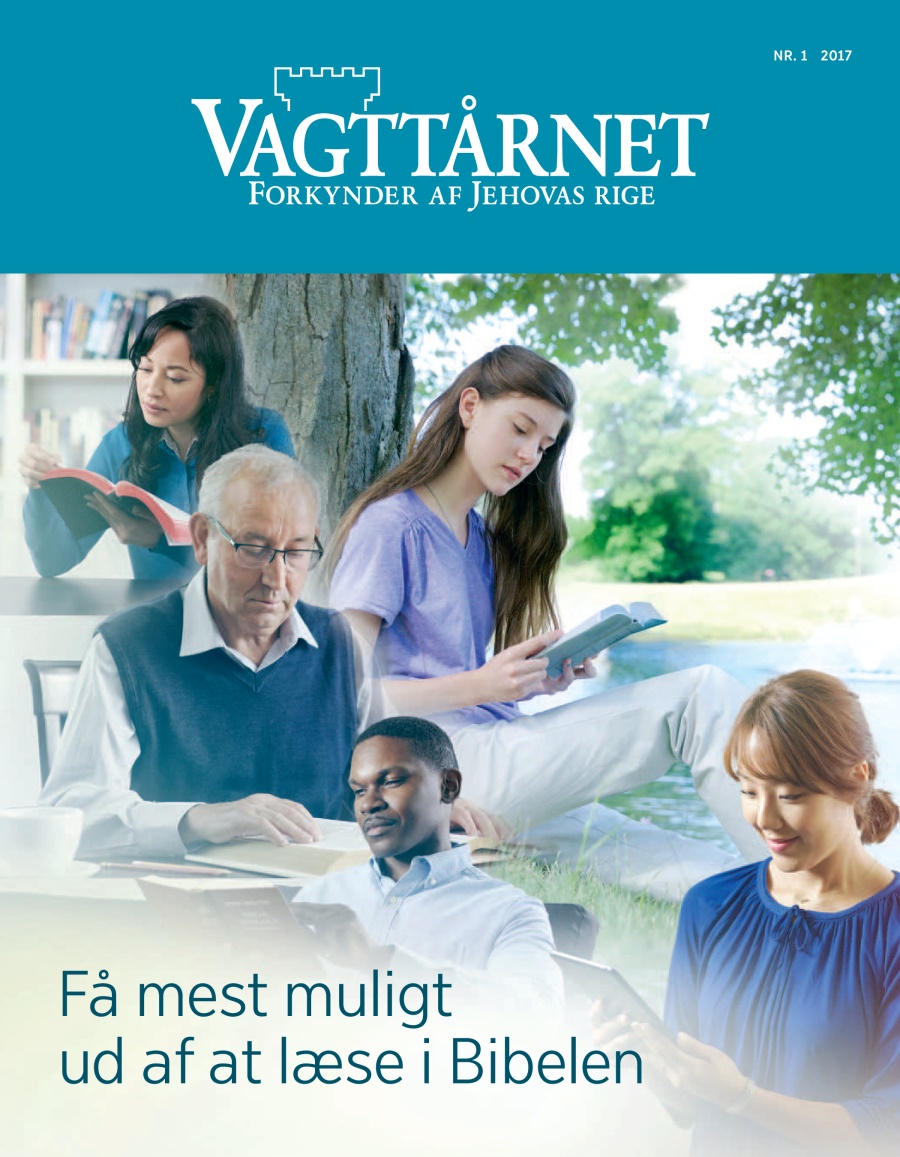 Vagttårnet nr. 1 2017 | Få mest muligt ud af at læse i Bibelen