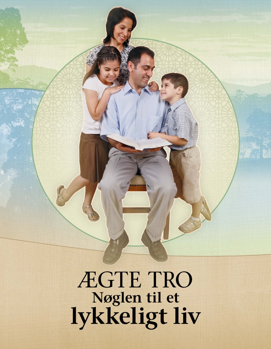 Ægte Tro — Nøglen til et lykkeligt liv