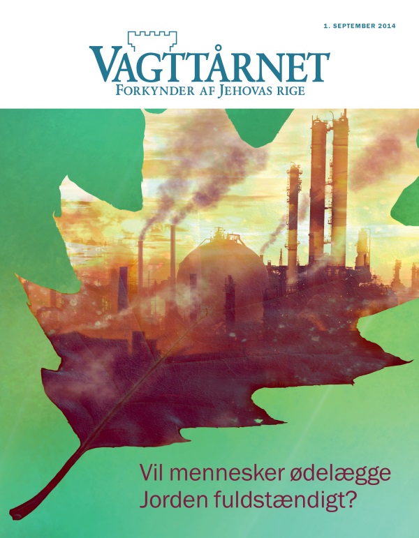 Forsiden af bladet Vagttårnet, september 2014 | Vil mennesker ødelægge Jorden fuldstændigt?