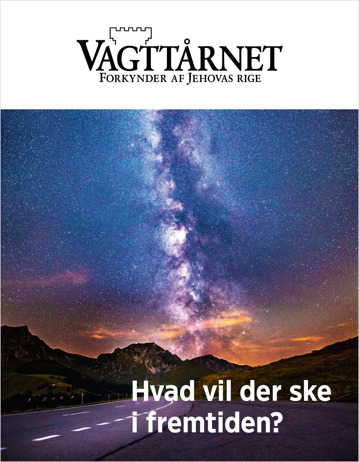 Bladet Vagttårnet, nr. 2, 2018 | Hvad vil der ske i fremtiden?