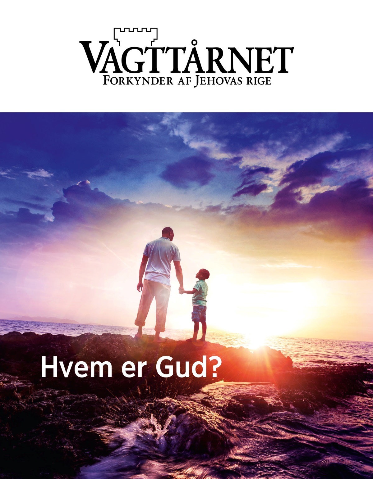 Bladet Vagttårnet, nr. 1, 2019 | Hvem er Gud?