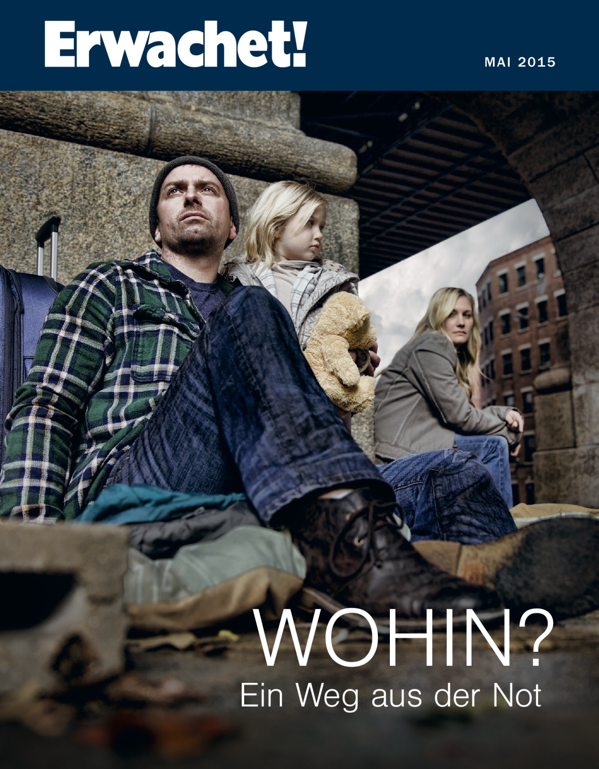 Titelseite des Erwachet!, Mai 2015 | WOHIN? Ein Weg aus der Not