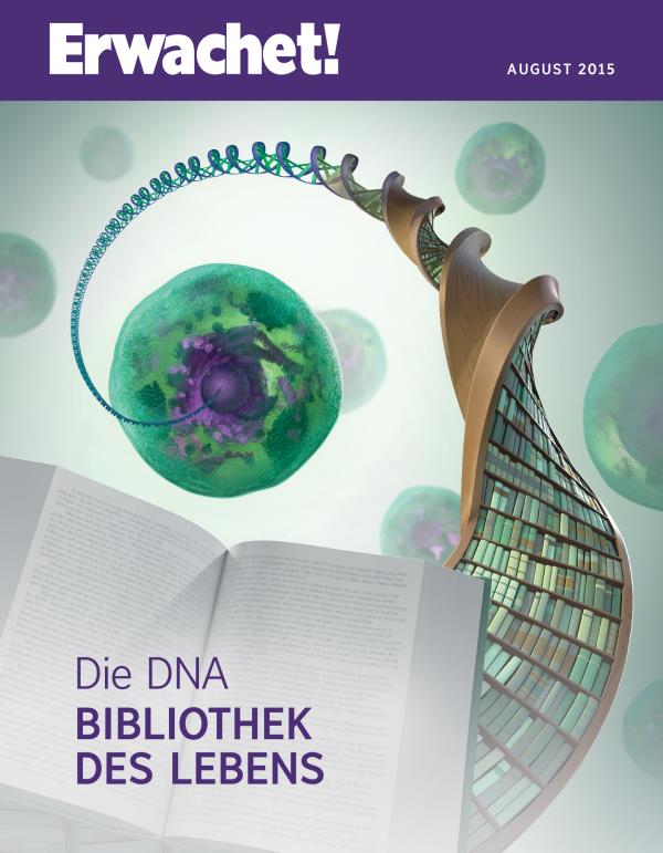 Titelseite des Erwachet!, August 2015 | Die DNA: Bibliothek des Lebens