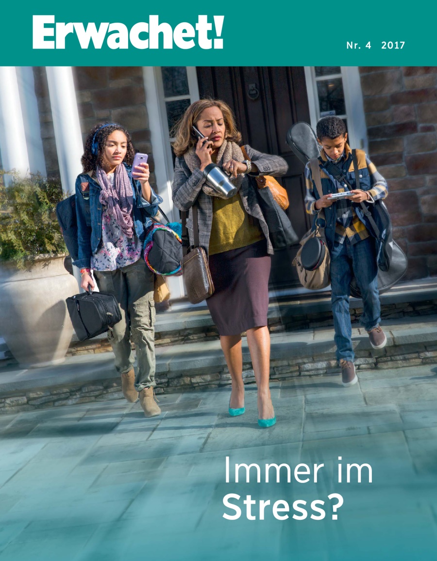 Titelseite des Erwachet!, Nr. 4, 2017 | Immer im Stress?