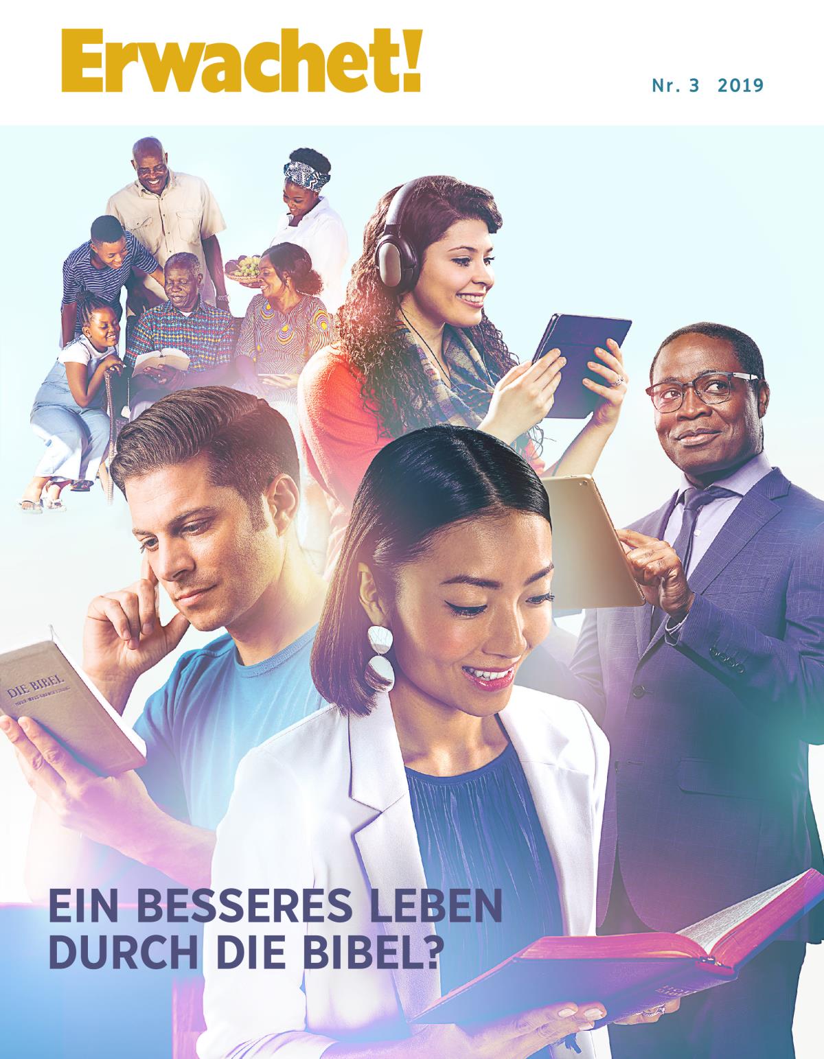 Erwachet! Nr. 3 2019 | Ein besseres Leben durch die Bibel?