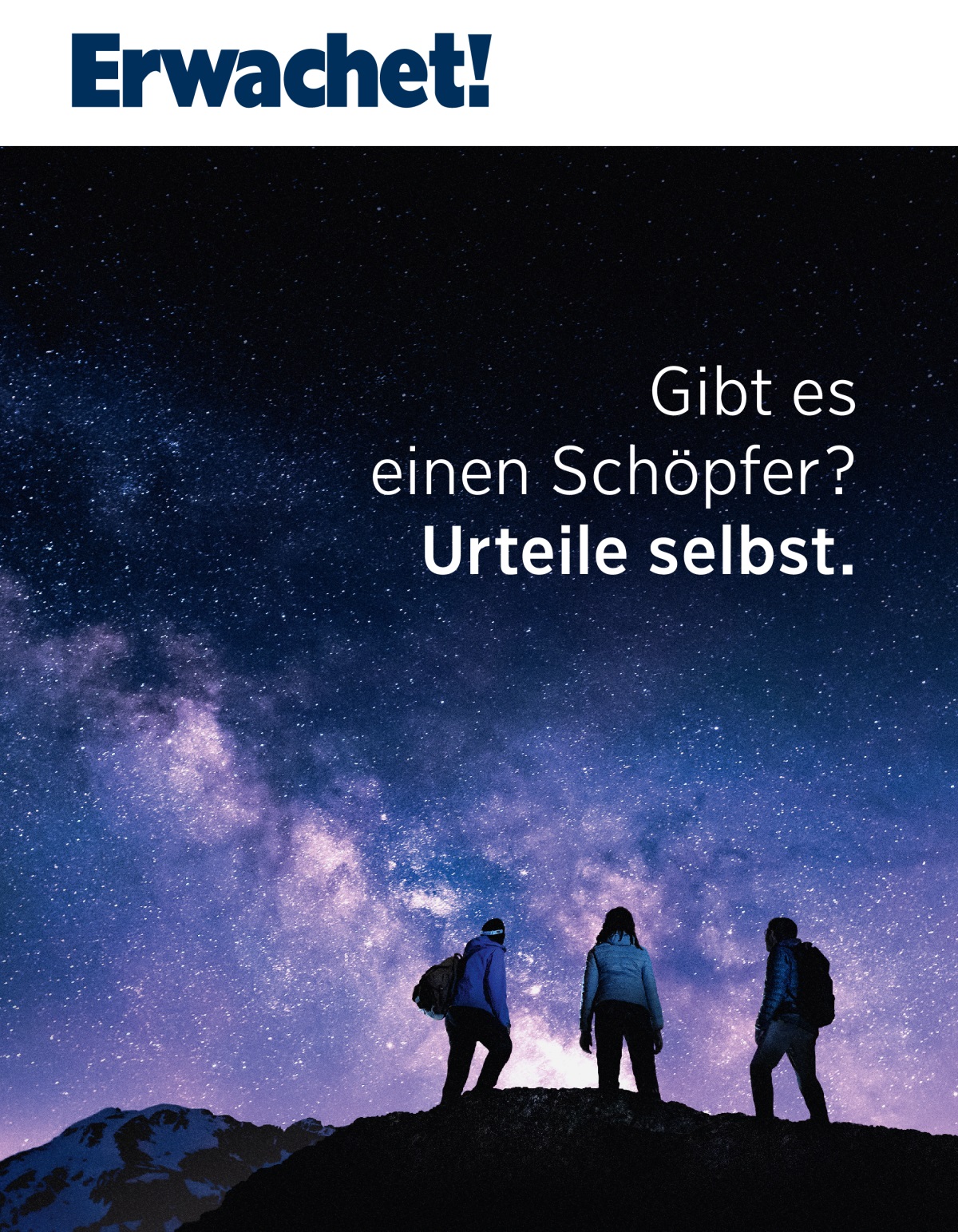 Erwachet! Nr. 3 2021 | Gibt es einen Schöpfer? Urteile selbst.
