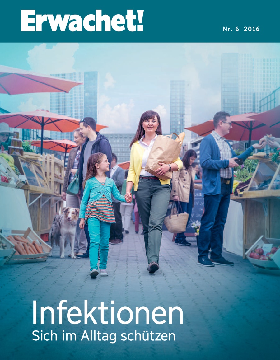 Erwachet!, Nr. 6 2016 | Infektionen: Sich im Alltag schützen