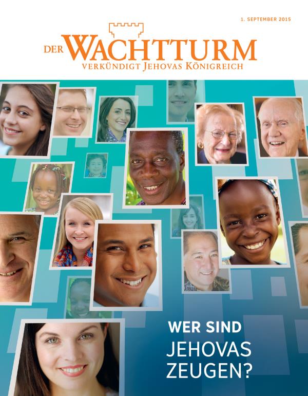Titelseite des Wachtturms, September 2015 | Wer sind Jehovas Zeugen?