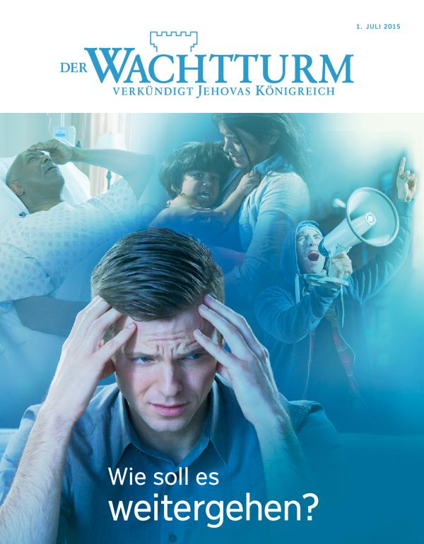 Titelseite des Wachtturms, Juli 2015 | Wie soll es weitergehen?