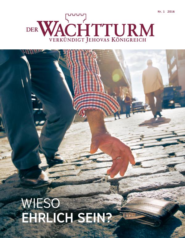 Titelseite des Wachtturms, Nr. 1 2016 | Wieso ehrlich sein?