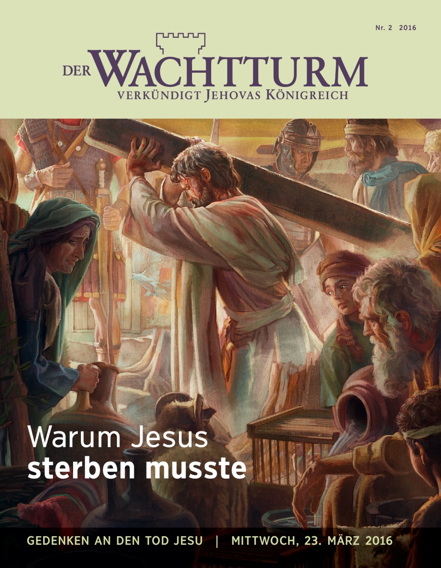 Titelseite des Wachtturms, Nr. 2 2016 | Warum Jesus sterben musste