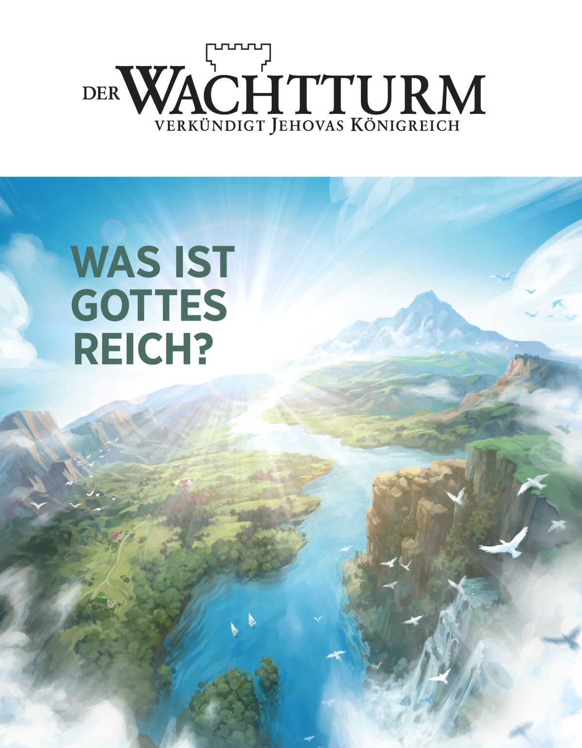 Titelseite des Wachtturms, Nr. 2/2020 | Was ist Gottes Reich?