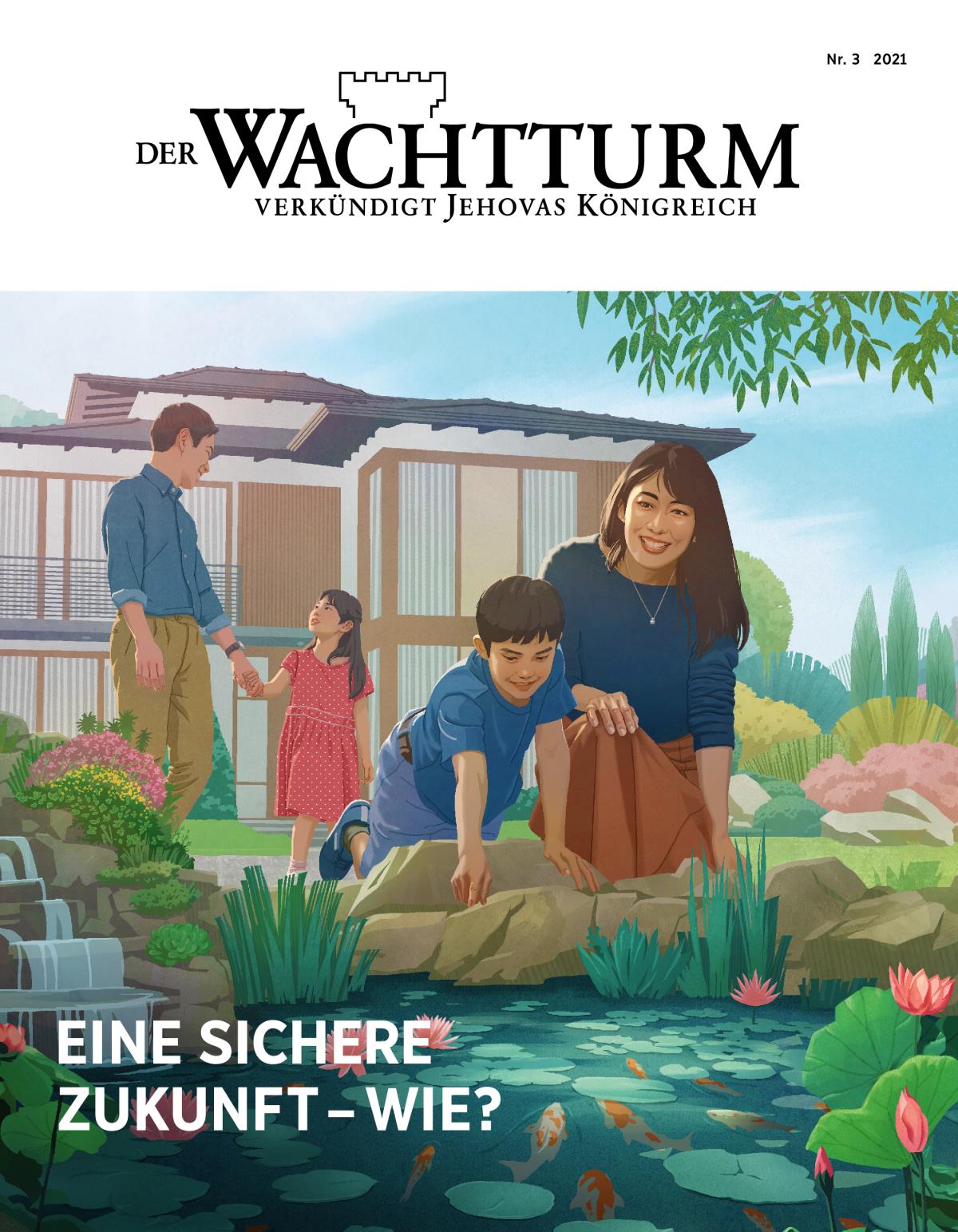 Der Wachtturm, Nr. 3/2021 | Eine sichere Zukunft – wie?