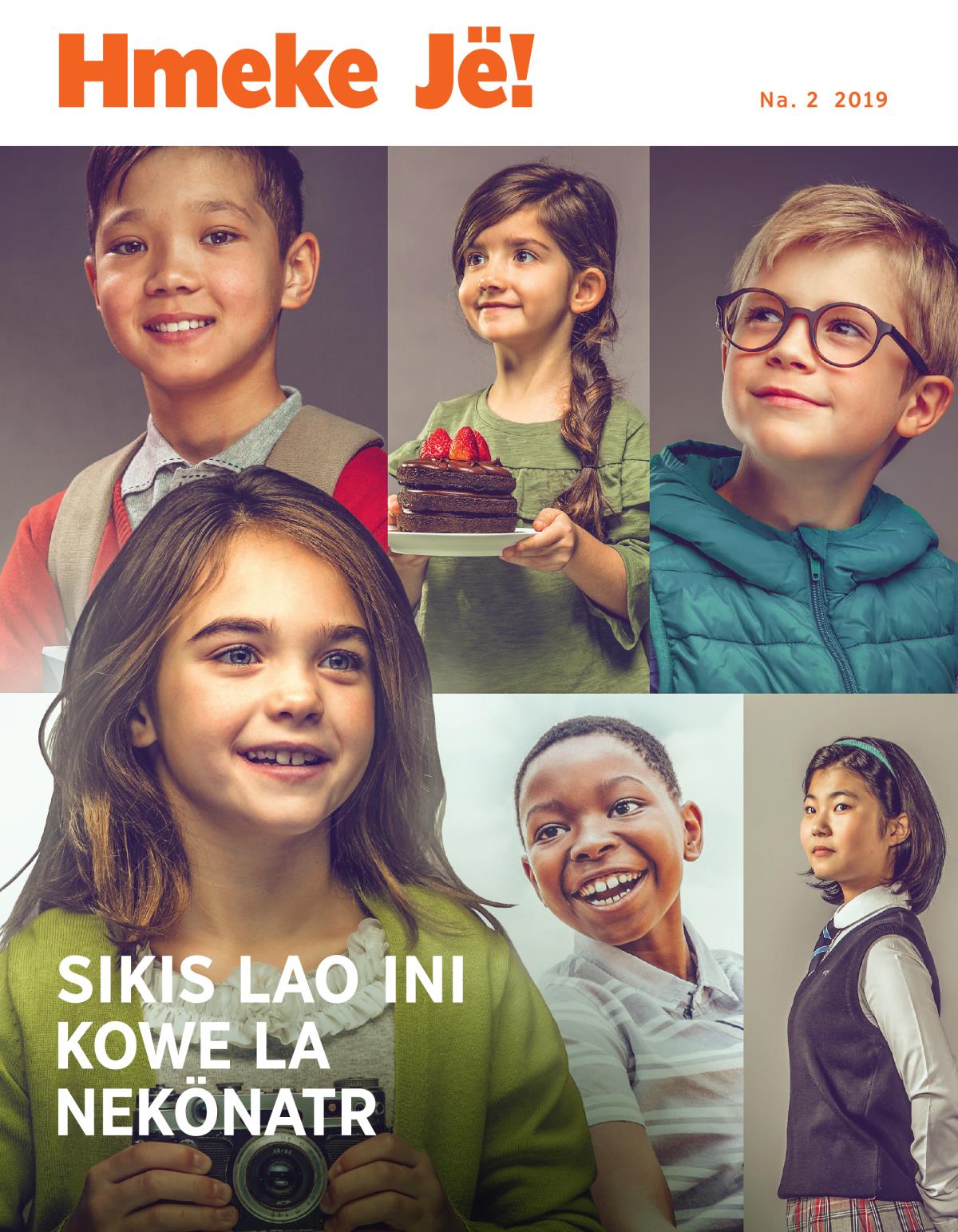 Hmeke Jë! Na. 2 2019 | Sikis Lao Ini Kowe La Nekönatr