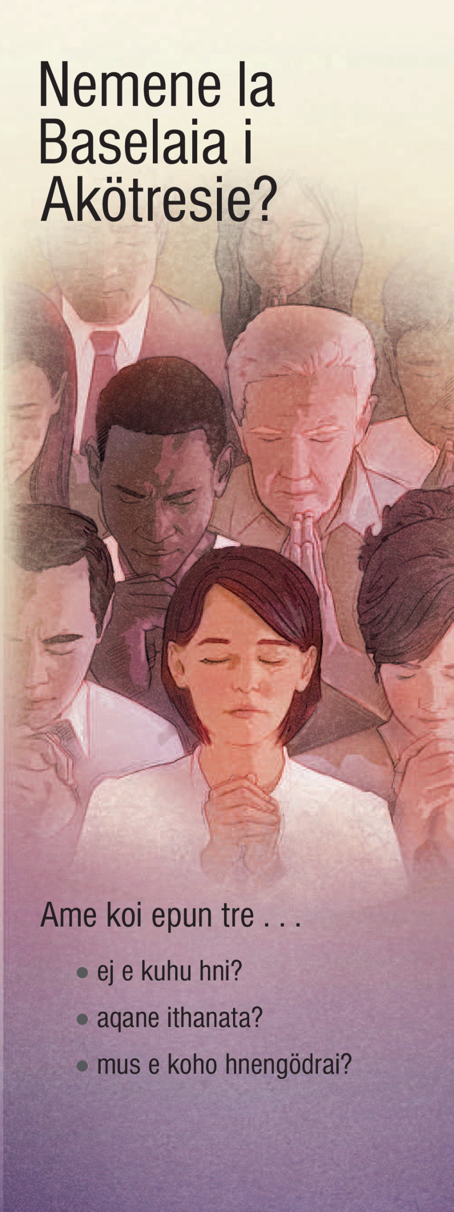 Nemene La Baselaia i Akötresie?