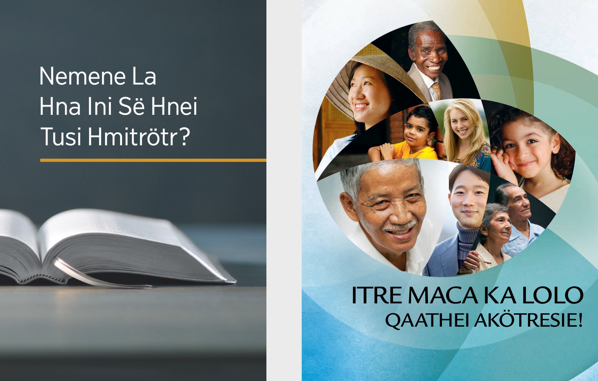 Itus ‘Nemene La Hna Ini Së Hnei Tusi Hmitrötr?’ memine la boroshür ‘Itre Maca Ka Lolo Qaathei Akötresie!’