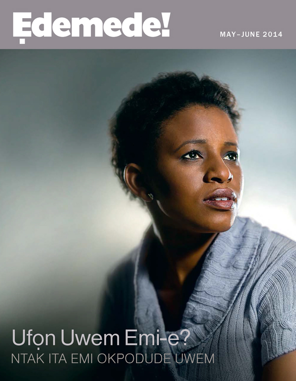 Ẹdemede! May–June 2014 | Ufọn Uwem Emi-e?​—⁠Ntak Ita Emi Okpodude Uwem