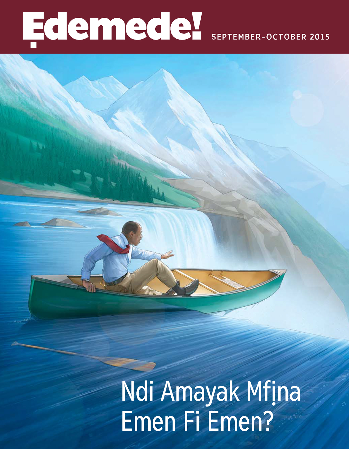 Ikpædem Ẹdemede! September–October 2015 | Ndi Amayak Mfịna Emen Fi Emen?