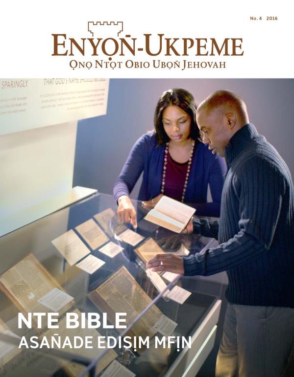 Enyọn̄-Ukpeme, No. 4 2016 | Nte Bible Asan̄ade Edisịm Mfịn