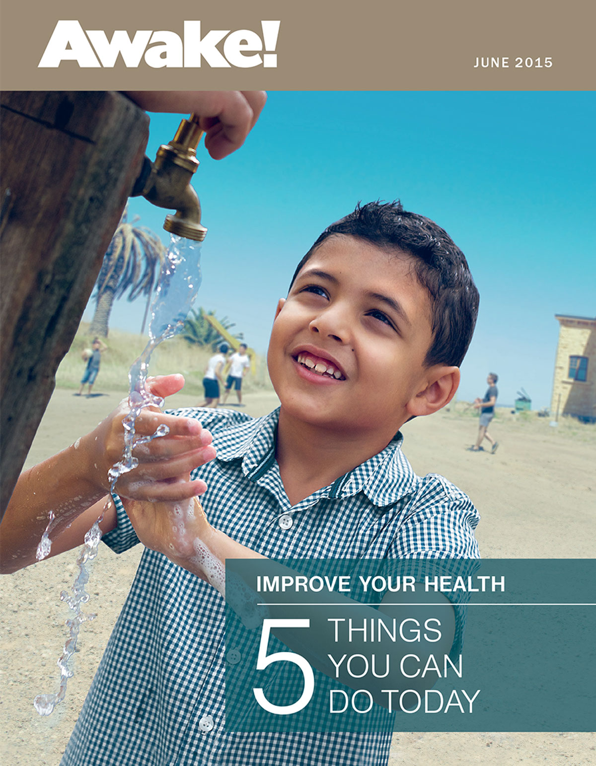 Cover of Awake! Magazine, June 2015 | Improve Your Health—5 Things You Can Do Today