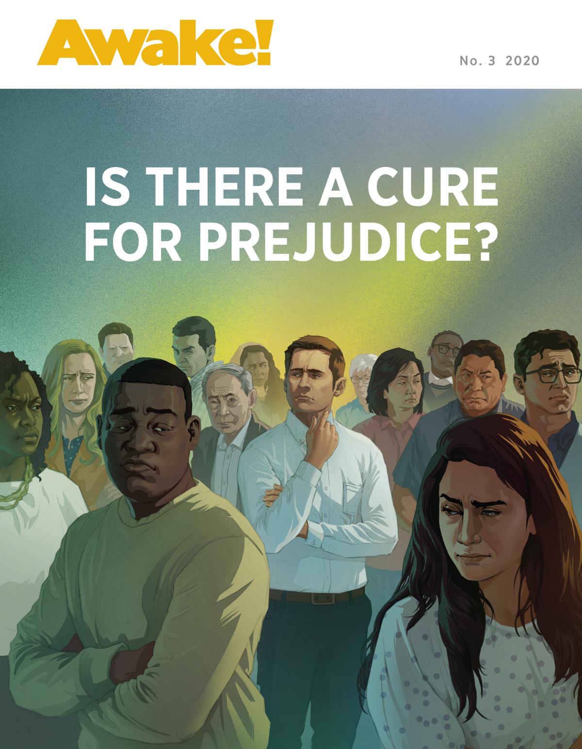Awake! Magazine, No. 3 2020 | Is There a Cure for Prejudice?