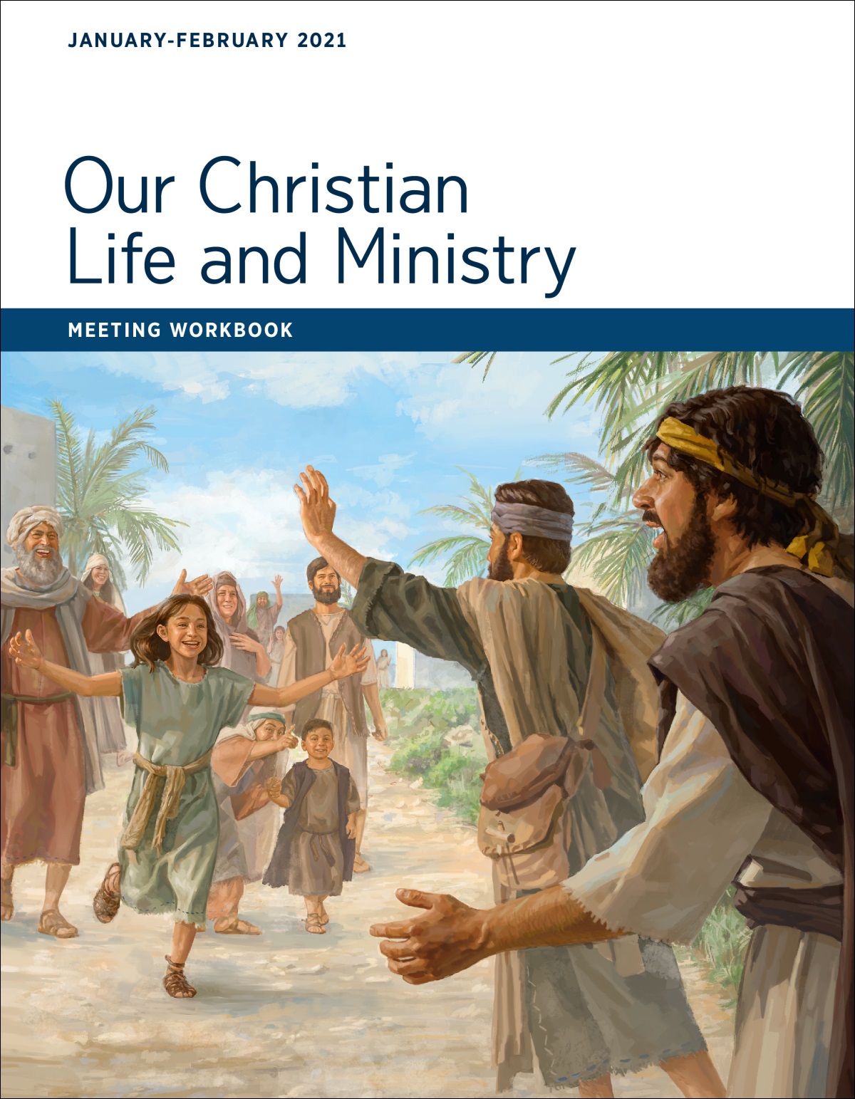 Our Christian Life and Ministry​—Meeting Workbook, January-February 2021.