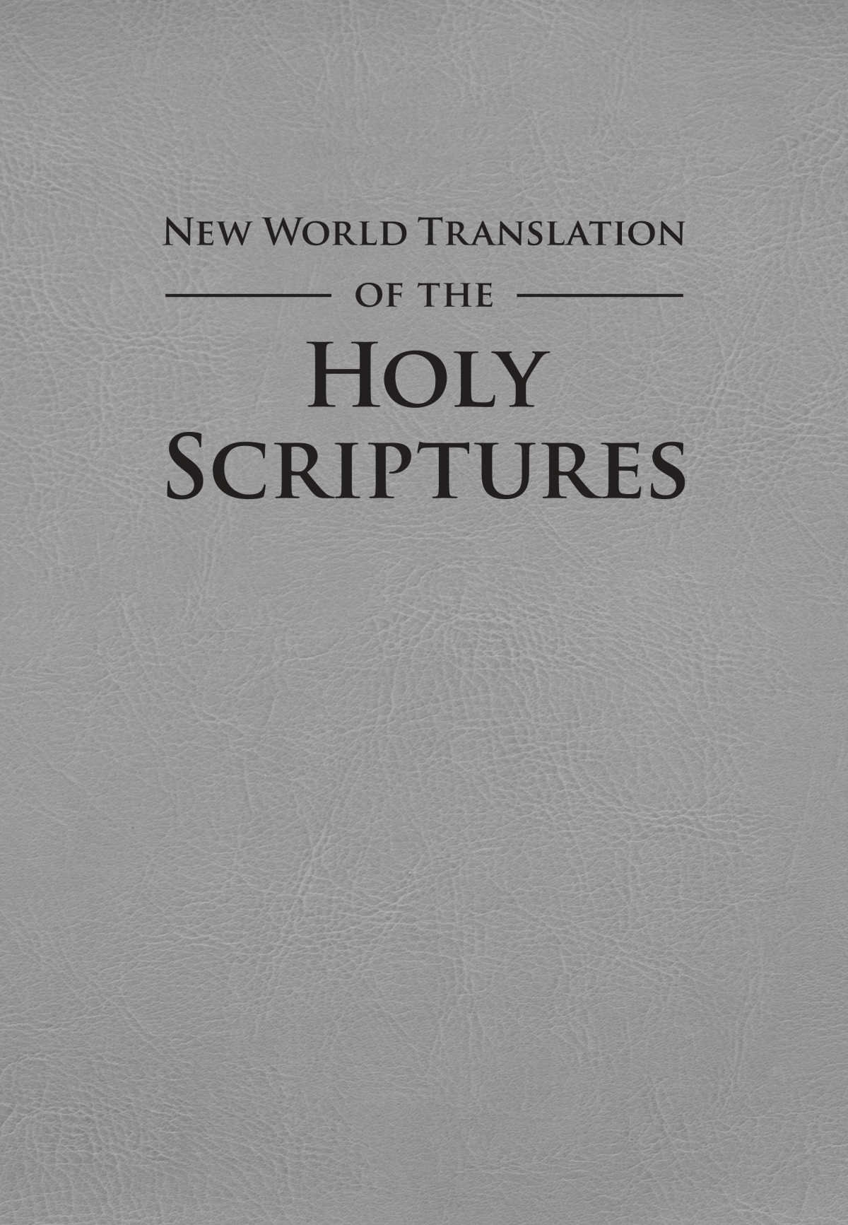 Cover of the New World Translation of the Holy Scriptures