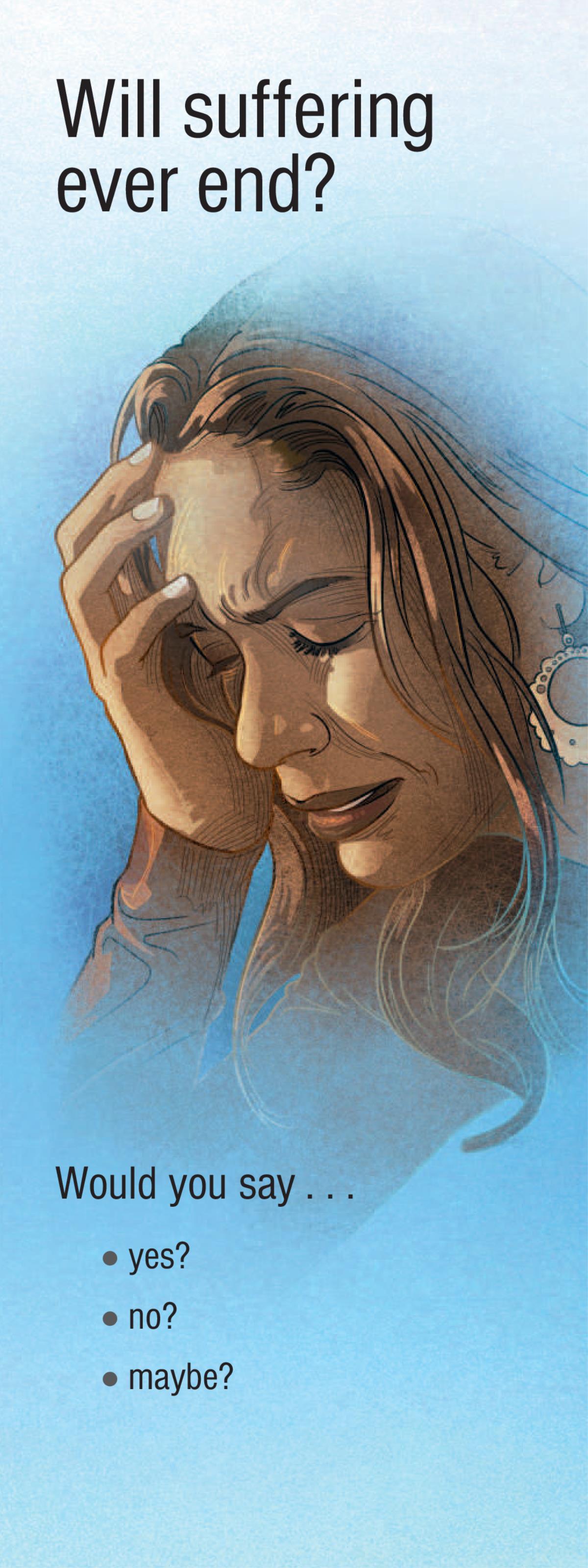 Will Suffering Ever End?