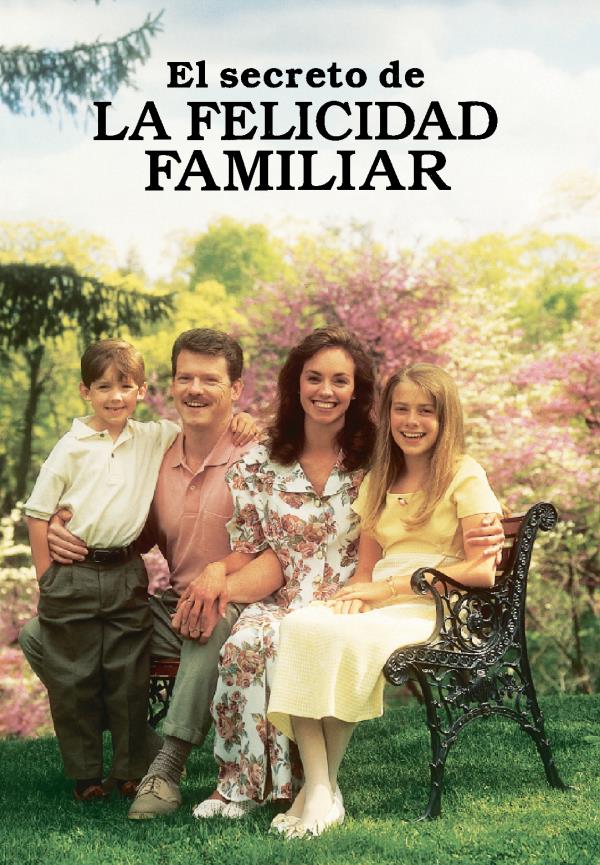 Cover of the book The Secret of Family Happiness