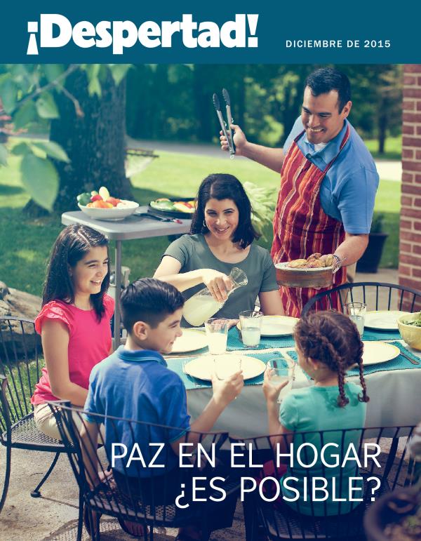 Portada de ¡Despertad!, diciembre de 2015 | Paz en el hogar, ¿es posible?