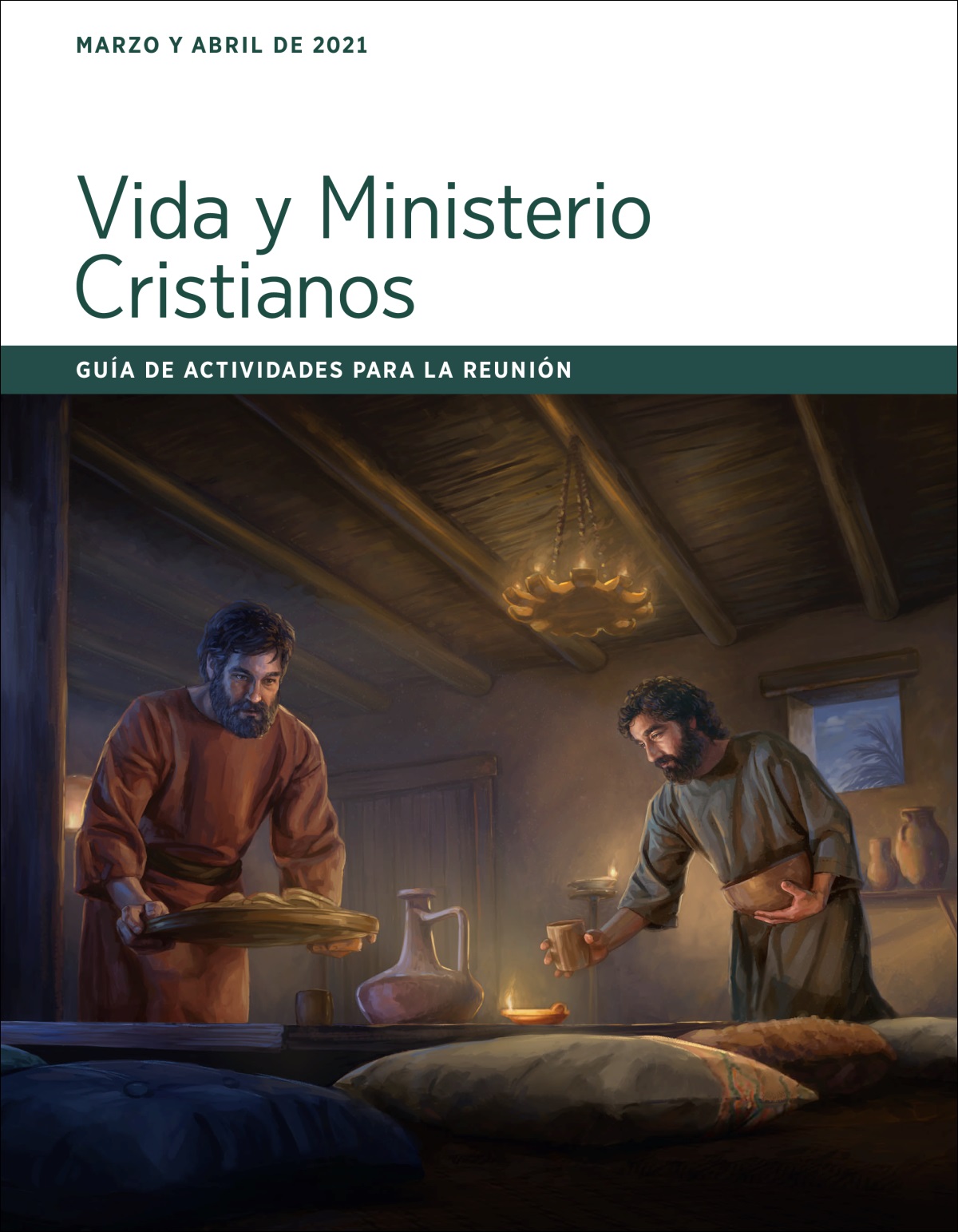Guía de actividades para la reunión Vida y Ministerio Cristianos (marzo y abril de 2021).