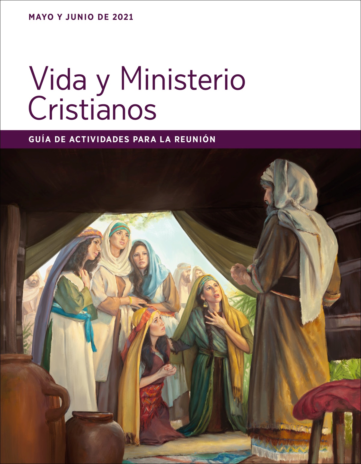 Guía de actividades para la reunión Vida y Ministerio Cristianos (mayo y junio de 2021).