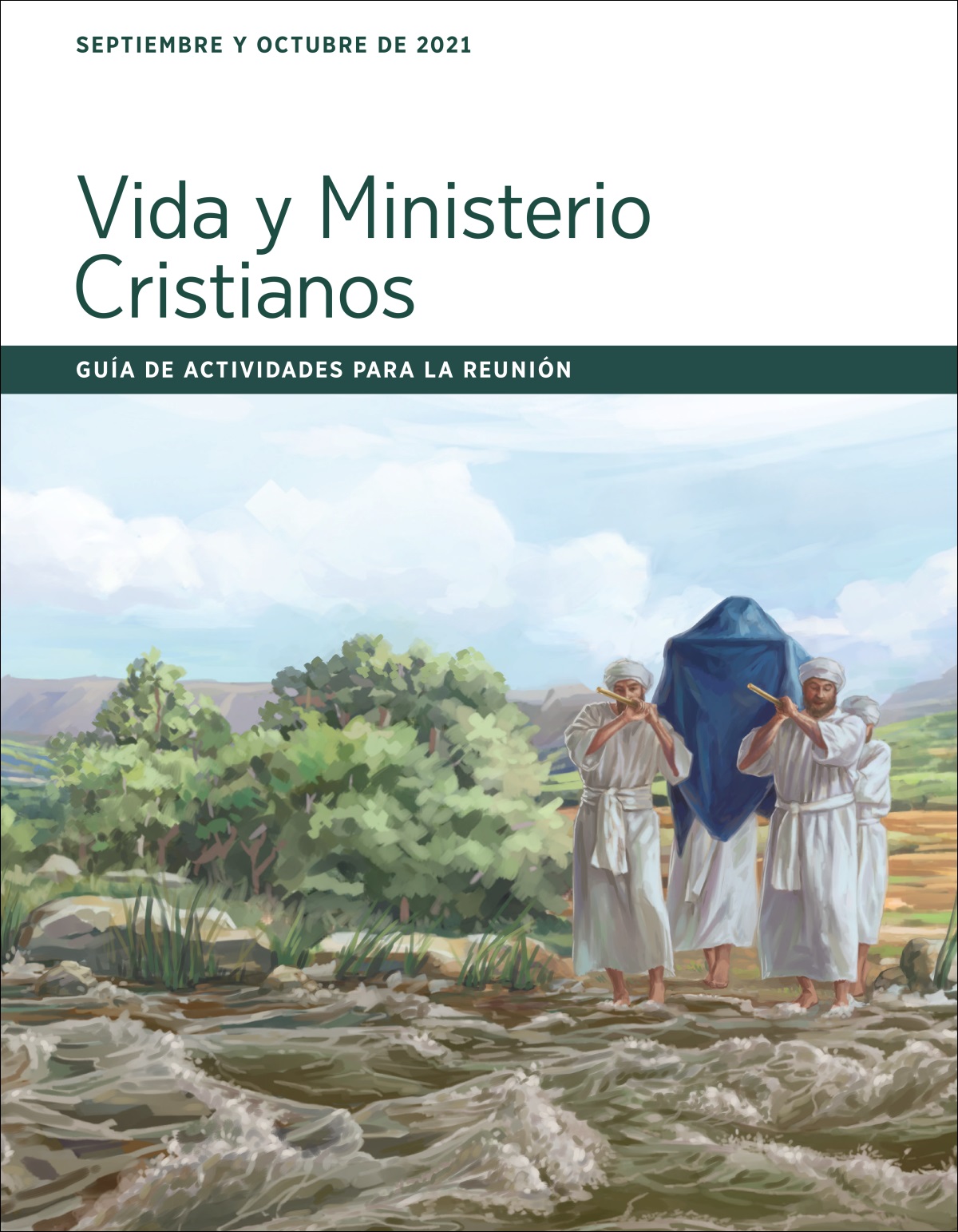 Guía de actividades para la reunión Vida y Ministerio Cristianos (septiembre y octubre de 2021).