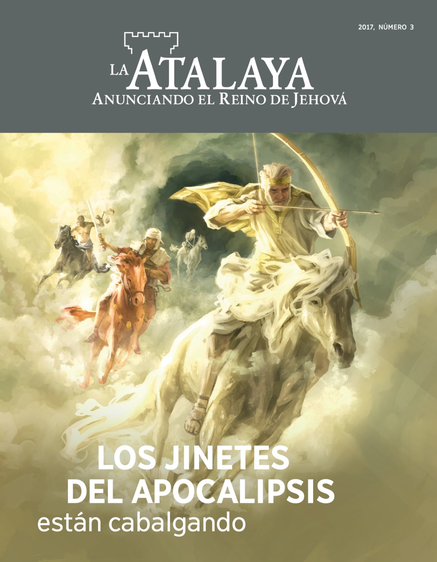 La Atalaya, 2017, número 2 | Los jinetes del Apocalipsis están cabalgando