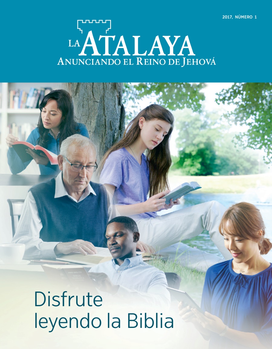 La Atalaya, 2017, número 1 | Disfrute leyendo la Biblia
