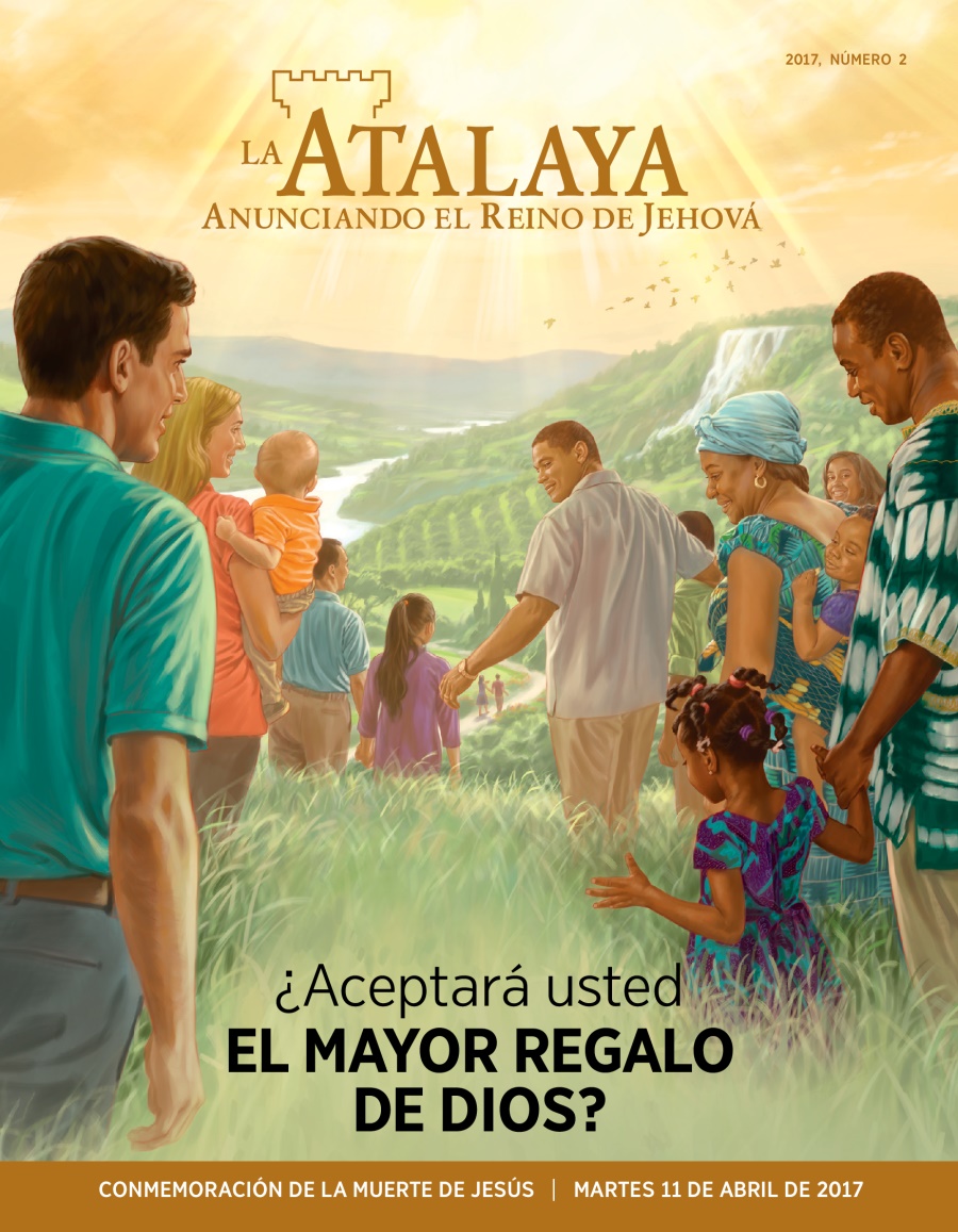 La Atalaya, 2017, número 2 | ¿Aceptará usted el mayor regalo de Dios?