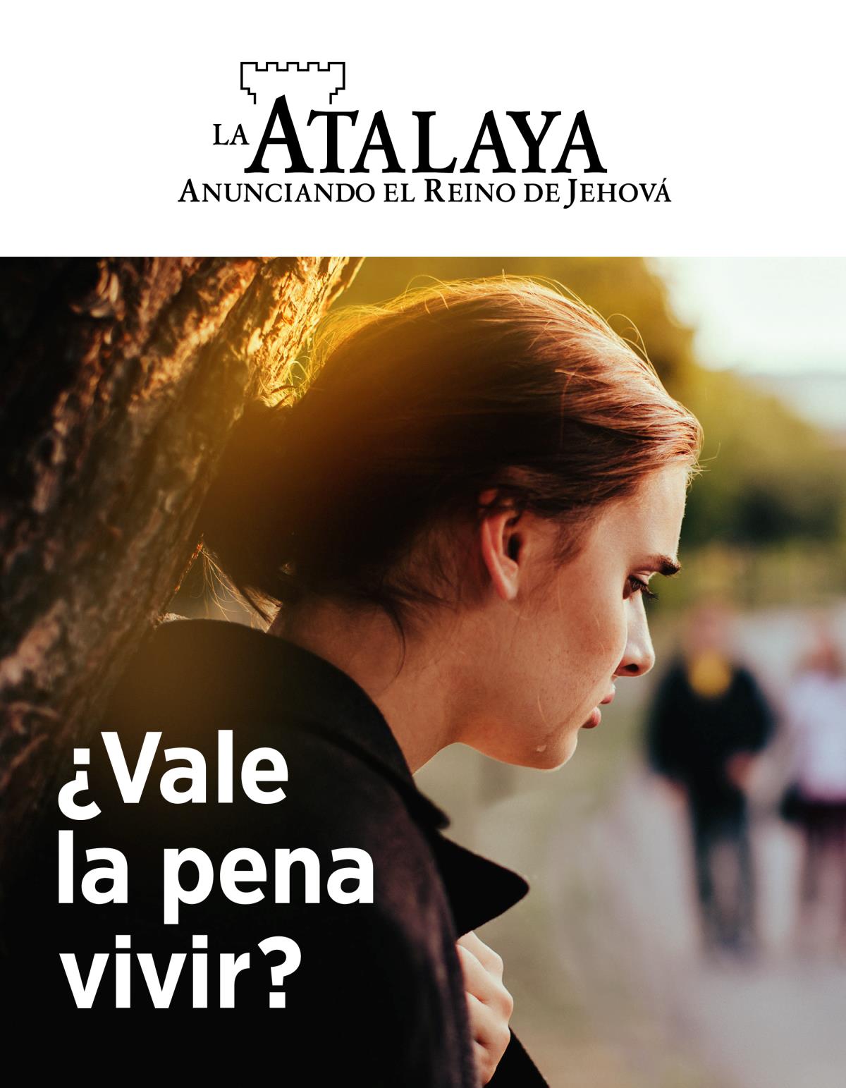 La Atalaya, 2019, número 2 | ¿Vale la pena vivir?