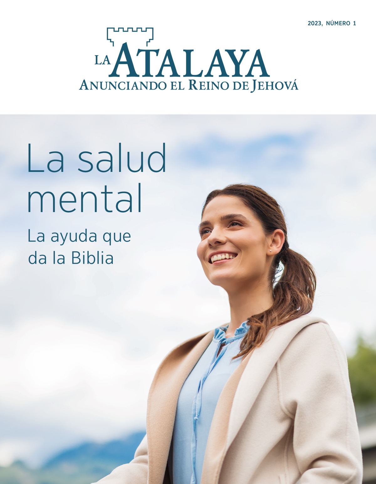 La Atalaya, 2023, número 1 | La salud mental: La ayuda que da la Biblia.