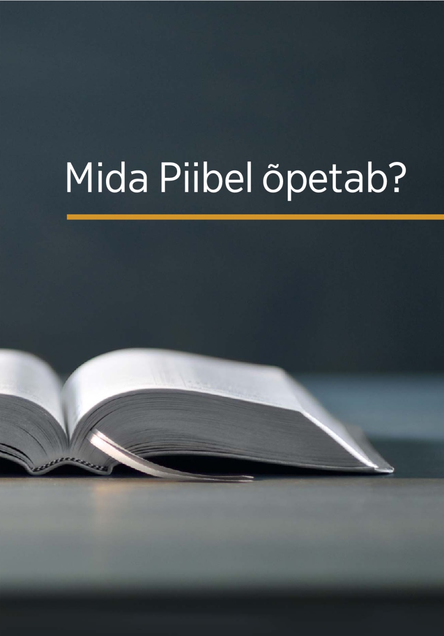 Mida Piibel õpetab?