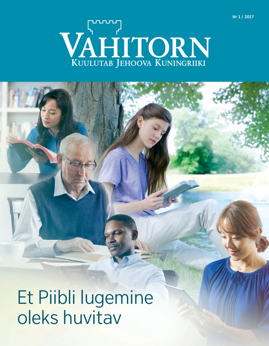 Vahitorn nr 1 / 2017 | Et Piibli lugemine oleks huvitav