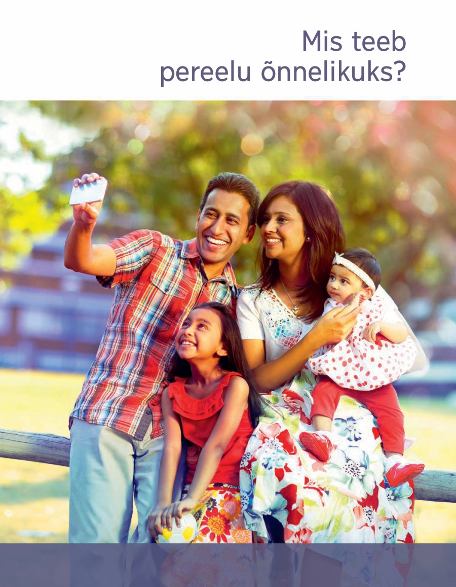 „Mis teeb pereelu õnnelikuks?”