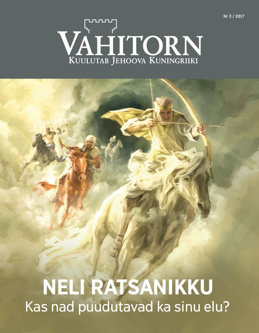 Neli ratsanikku. Kas nad puudutavad ka sinu elu? | Vahitorn nr 3 / 2017