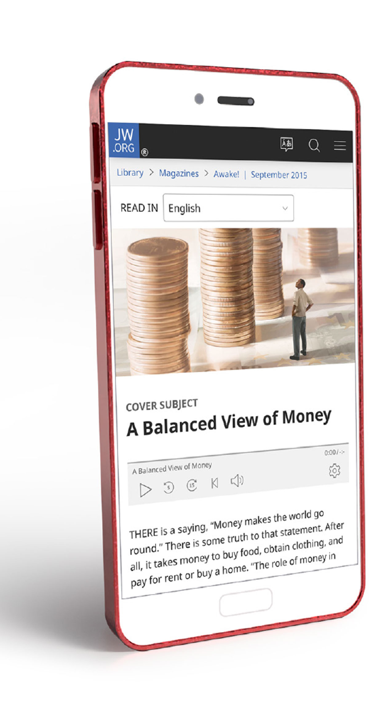 در یک گوشی مقاله‌ای در مورد پول از وبسایت شاهدان یَهُوَه نشان داده می‌شود.‏