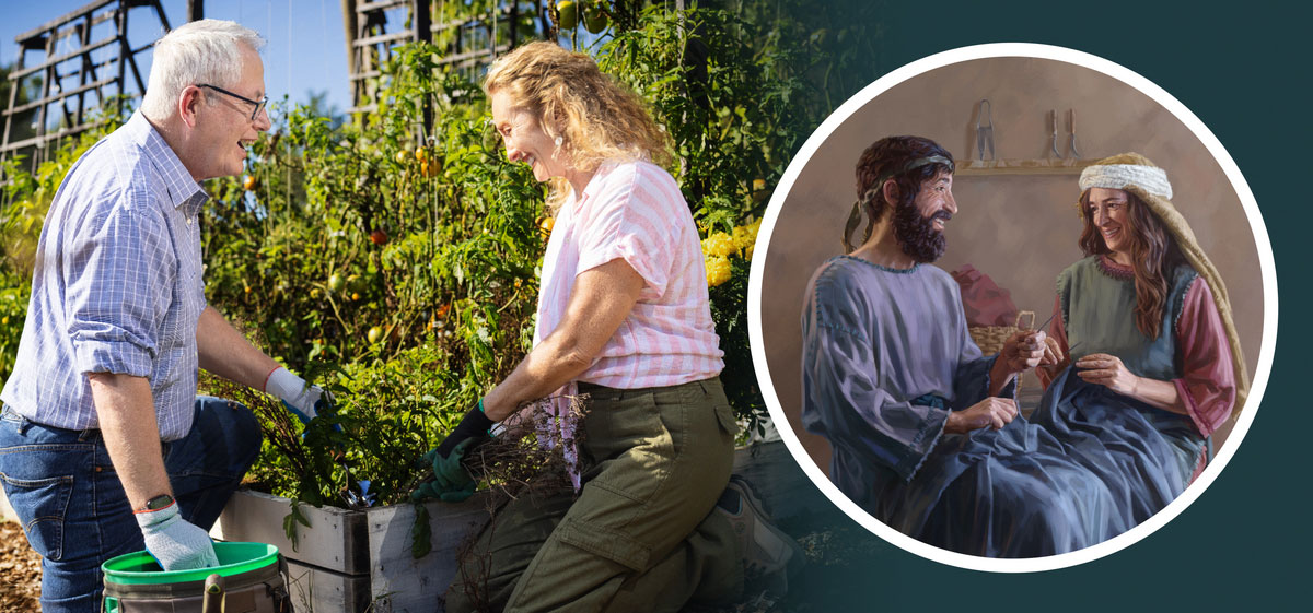 زوجی با هم باغبانی می‌کنند.‏ عکس کوچک‌تر نشان می‌دهد که آکیلا و پِریسکیلا با هم خیمه می‌دوختند.‏