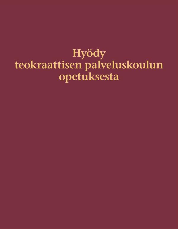 Hyödy teokraattisen palveluskoulun opetuksesta -kirjan kansi
