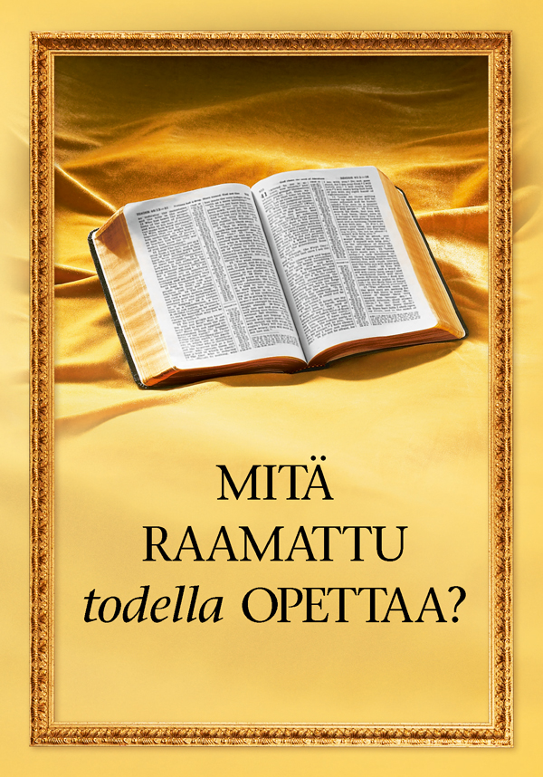 Avoinna oleva Raamattu ja kirjan nimi ”Mitä Raamattu todella opettaa?”