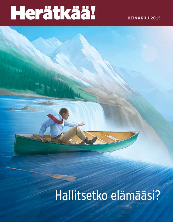 Herätkää!, 7/2015, kansi | Hallitsetko elämääsi?
