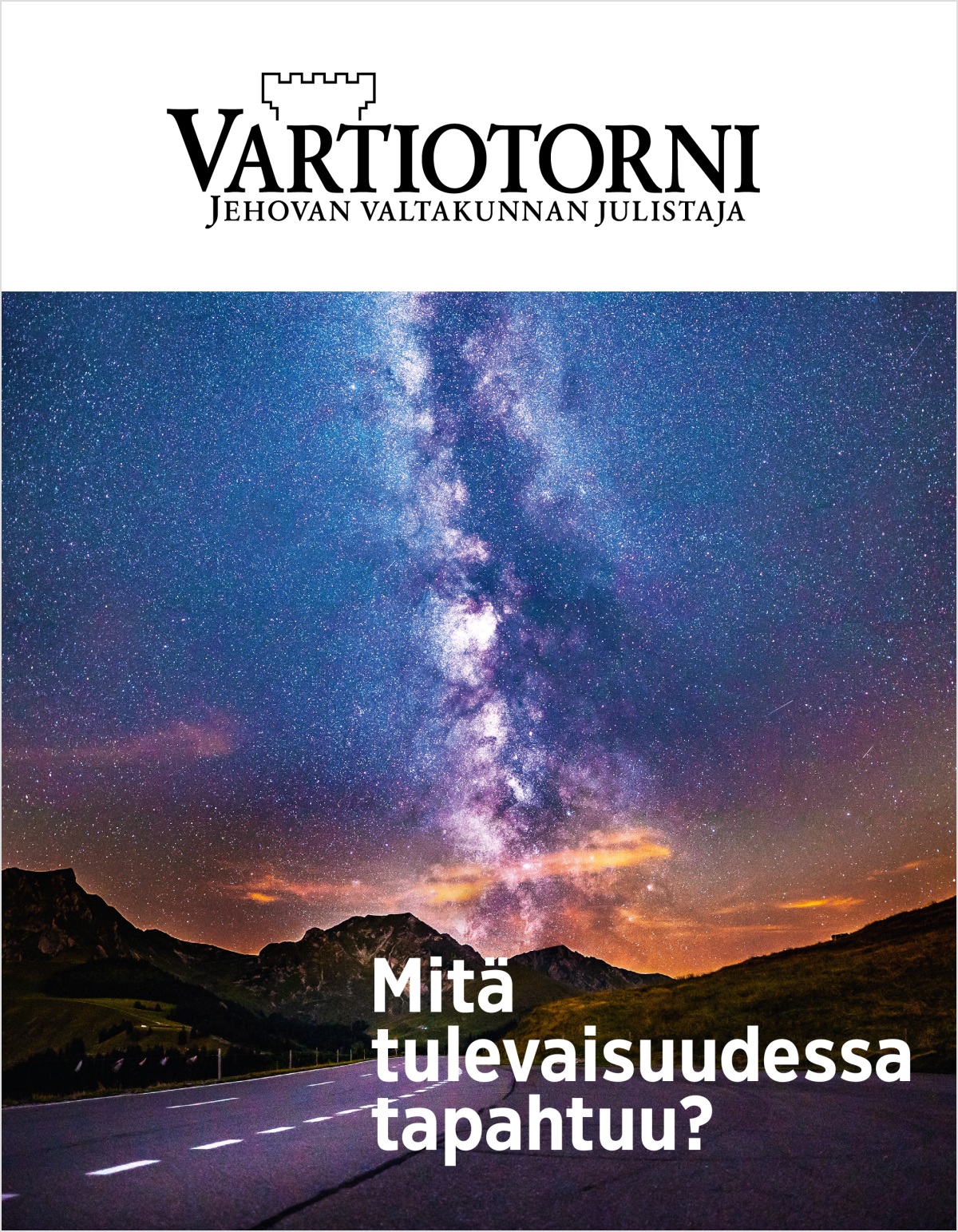 Vartiotorni nro 2 2018 | Mitä tulevaisuudessa tapahtuu?