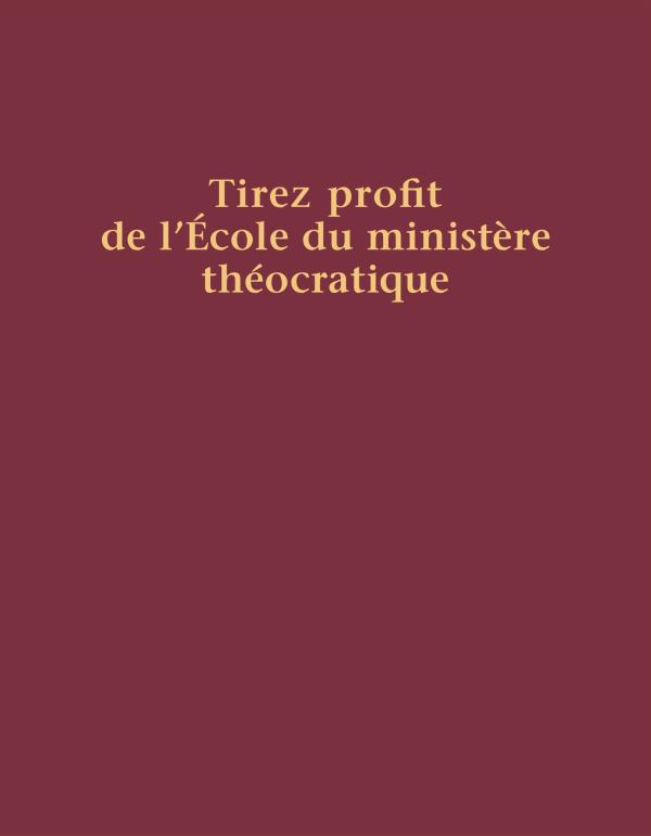 Couverture du livre Tirez profit de l’École du ministère théocratique