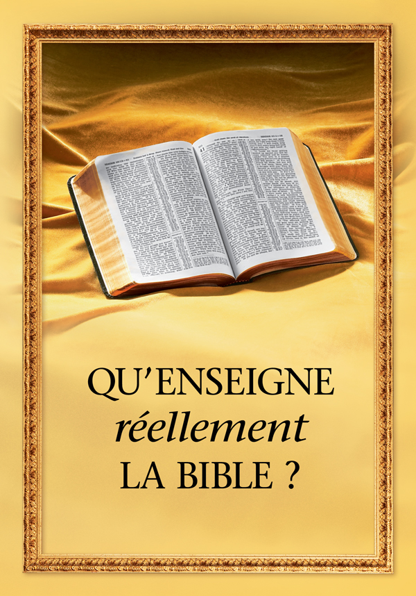 Une bible ouverte et le titre du livre : “ Qu’enseigne réellement la Bible ? ”